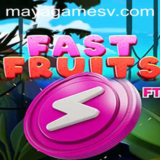 FastFruits: The Exciting New Game from Maya Games